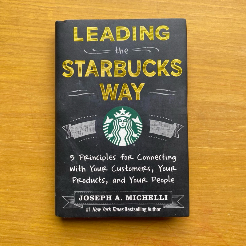 Preloved Buku LEADING THE STARBUCKS WAY JOSEPH A. MICHELLI