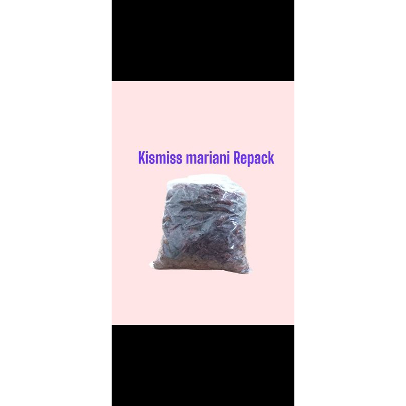 

KISMISS MARIANI KEMASAN REPACK 1KG&500GRM