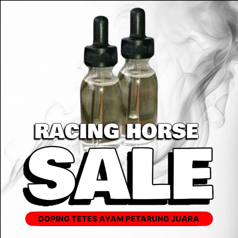 Doping Ayam Aduan Tetes Racing Horse Import Doping Kelas Undangan