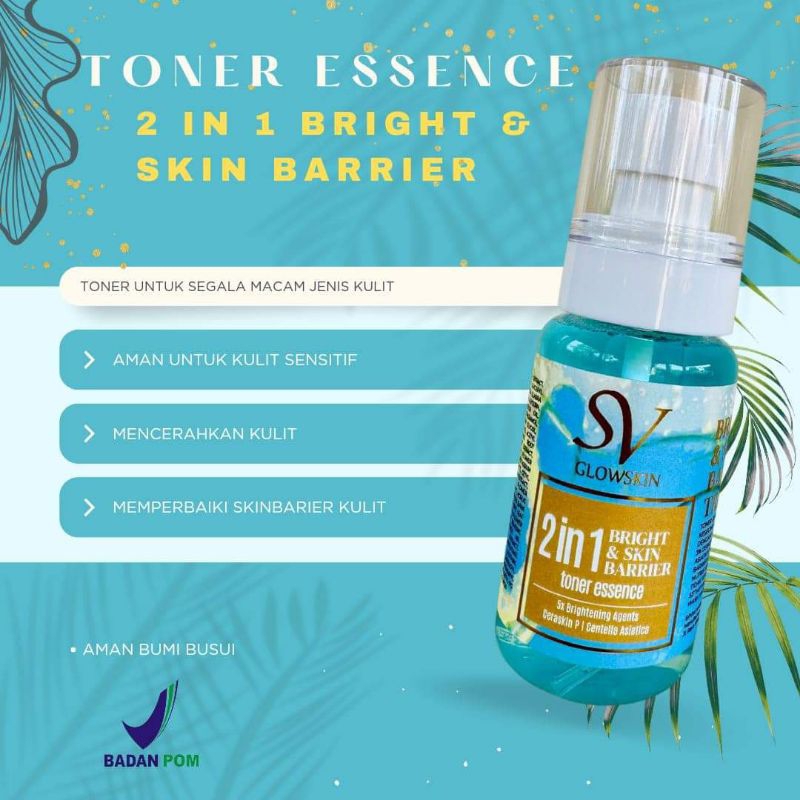 COD !! TONER ESSENCE 2IN1 SV GLOW BRIGHT & SKIN BARRIER