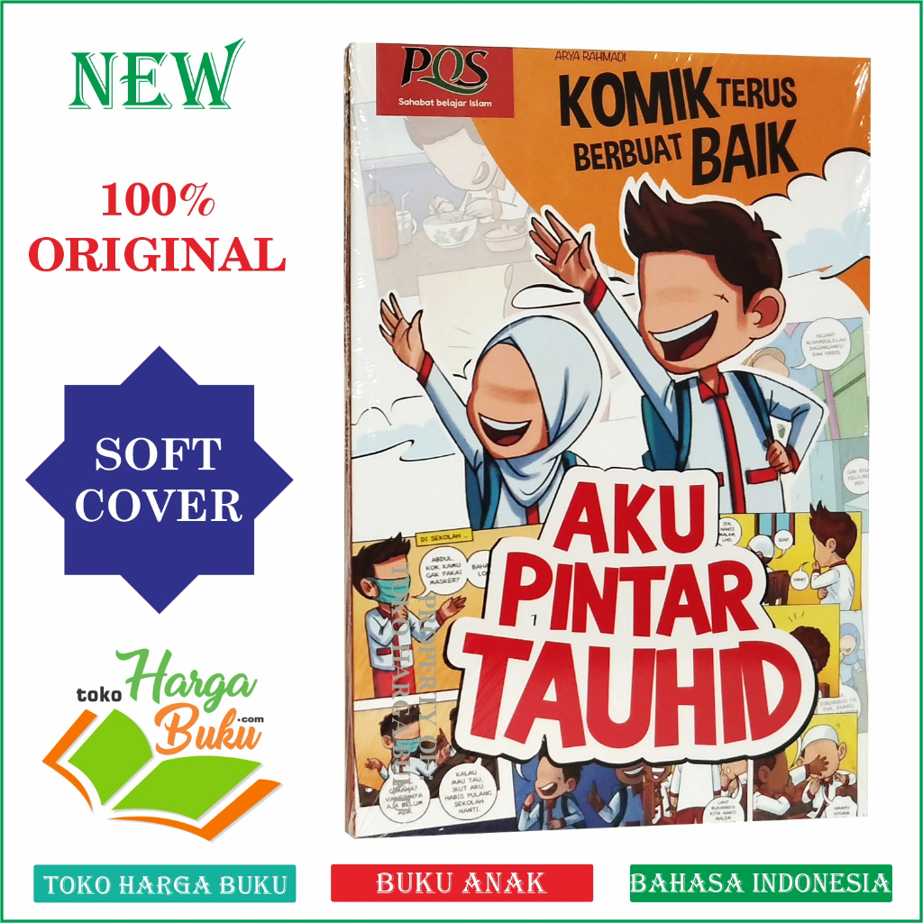 Aku Pintar Tauhid Komik Terus Berbuat Baik Buku Anak Islam FULL COLOR 20 Cerita Seru Penerbit PQS