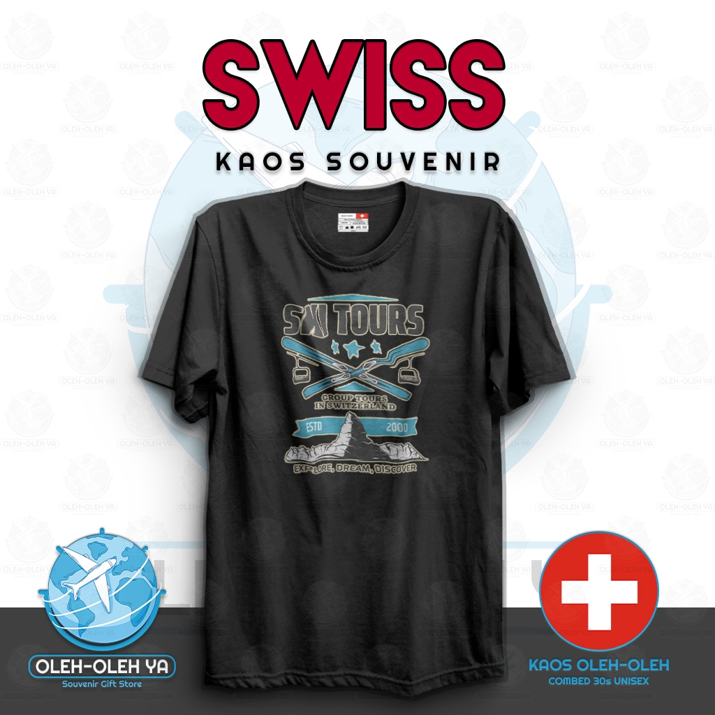 Oleh Oleh YA Souvenir Kaos Swiss Oleh Oleh Kaos Swiss T-Shirt Souvenir T-Shirt Swiss Souvenir Oleh O