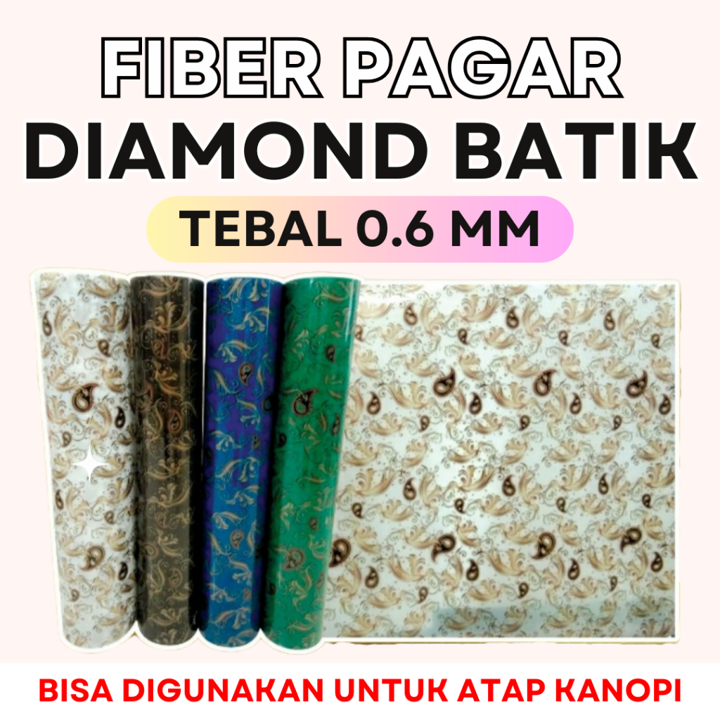 Fiber Penutup Pagar & Kanopi MOTIF DIAMOND BATIK TEBAL 0.6mm Meteran