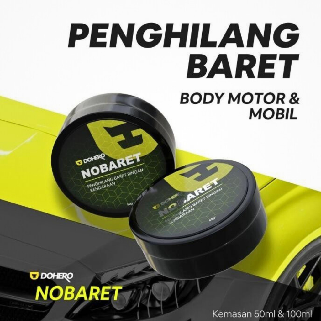 Dohero Nobaret Compound Penghilang Baret Body Mobil Motor Penghilang Baret Nobaret Kasar 100gr 50gr