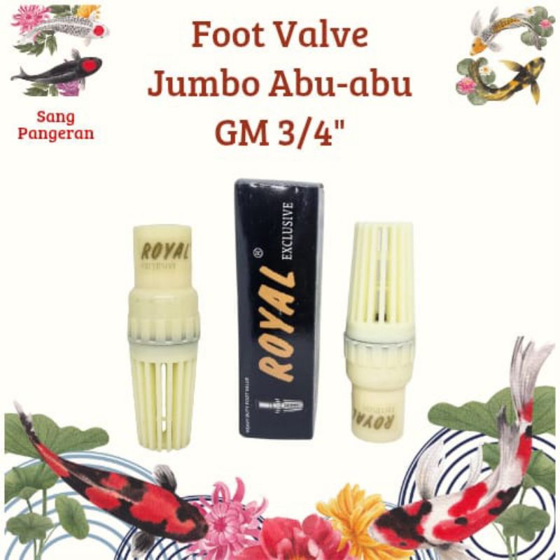 Royal Exclusive Foot Klep / Tusen Klep / Foot Valve Royal Exclusive 3/4 Inch