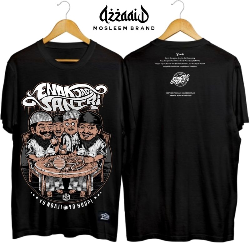 KAOS SANTRI_ENAK JADI SANTRI /KAOS DAKWAH/BUSANA KAOS MUSLIM/KAOS SANTRI PUTRA/KAOS SANTRI PUTRI/ KA