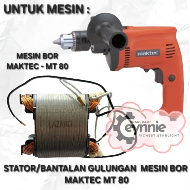 STATOR MT80 MT 80 MAKTEC BANTALAN GULUNGAN BOR MAKTEC MT80 MT 80 STATOR BOR MAKTEC MT80 MT 80B STATO