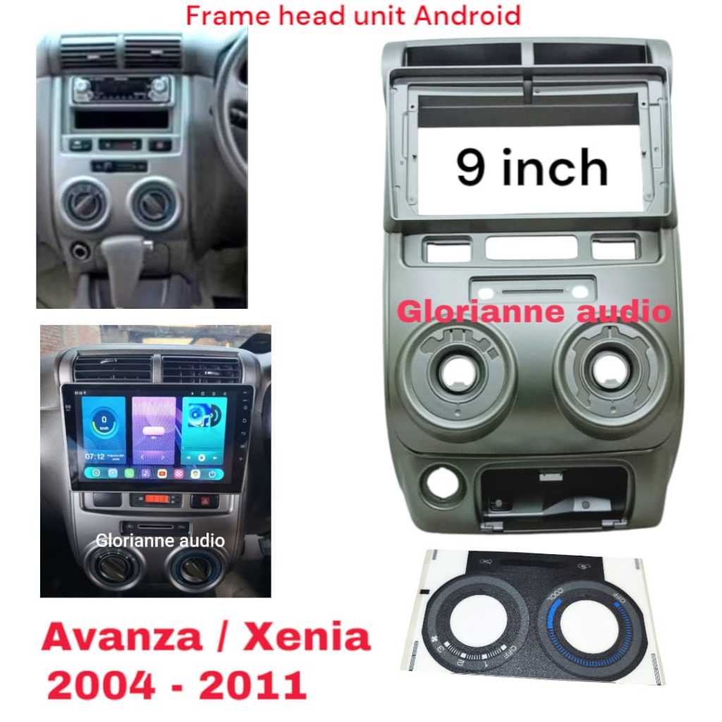 Frame Head Unit Android  Avanza Xenia lama 2004 - 2011 9 inch