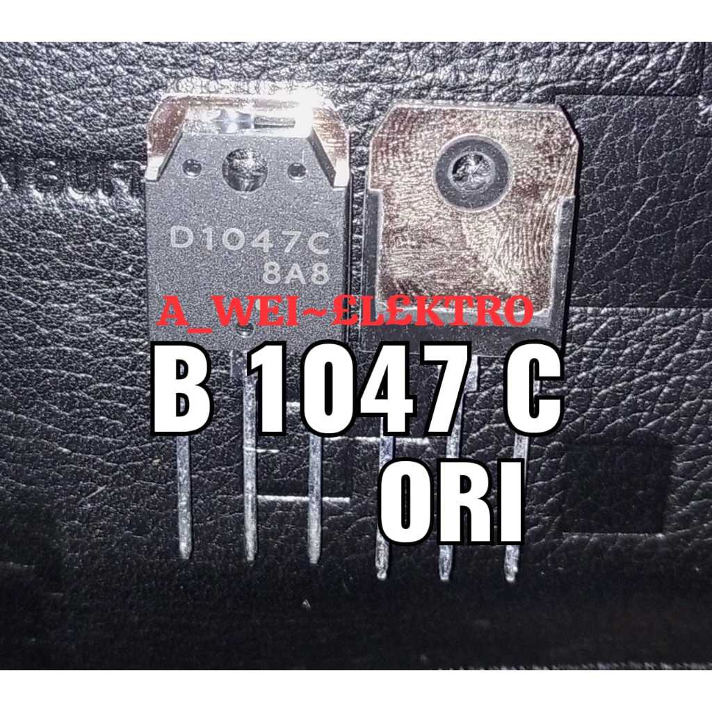 TRANSISTOR TR D1047 D 1047 D1047C D 1047C ASLI ORI ORIGINAL
