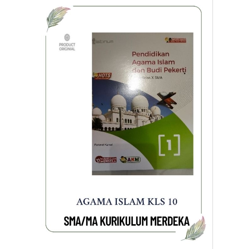 AGAMA ISLAM SMA KELAS 10 KM (KURIKULUM MERDEKA) - TIGA SERANGKAI - PLATINUM