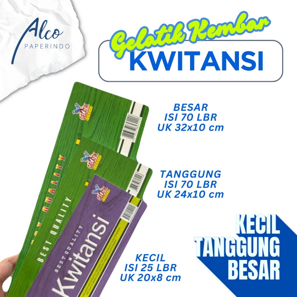 

Kwitansi Besar, Tanggung, Kecil Gelatik Kembar