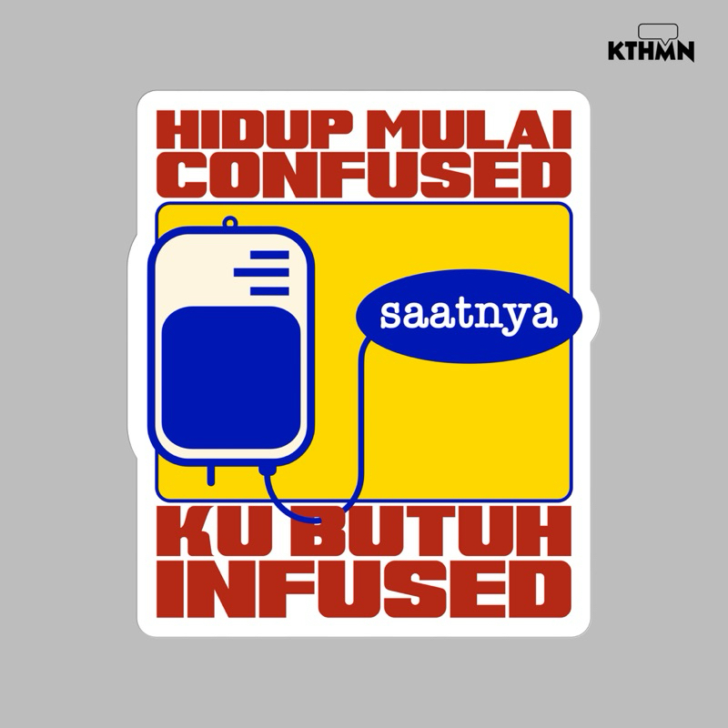 

Hidup Mulai Confused - Vinyl Sticker | SS - 152