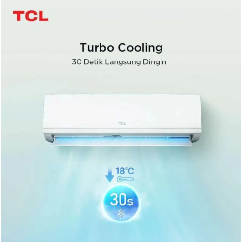 AC TCL INVERTER 09CSD/XAFI2 = 1PK / AC TCL INVERTER 12CSD/XAFI2 = 1,5PK / AC TCL INVERTER 18CSD/XAFI