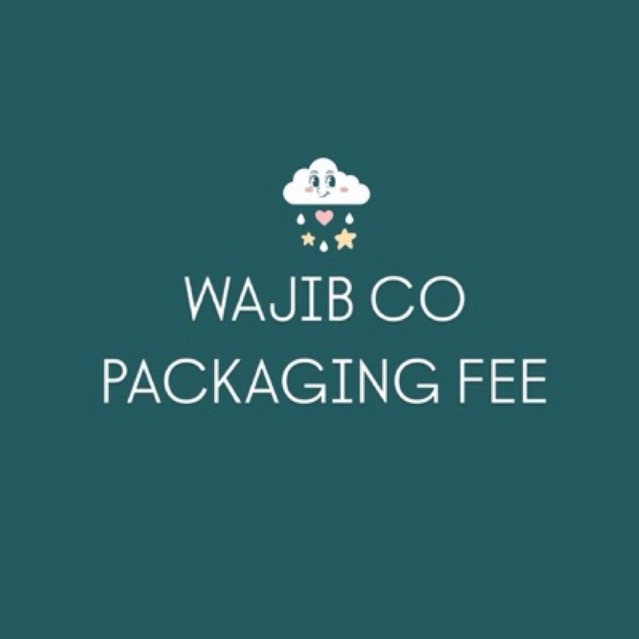 

WAJIB CO PACKAGING FEE