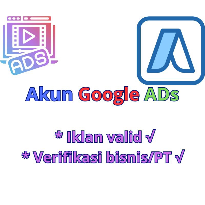 Akun google ADs Bisnis Organisasi sudah ada iklan valid + verifikasi