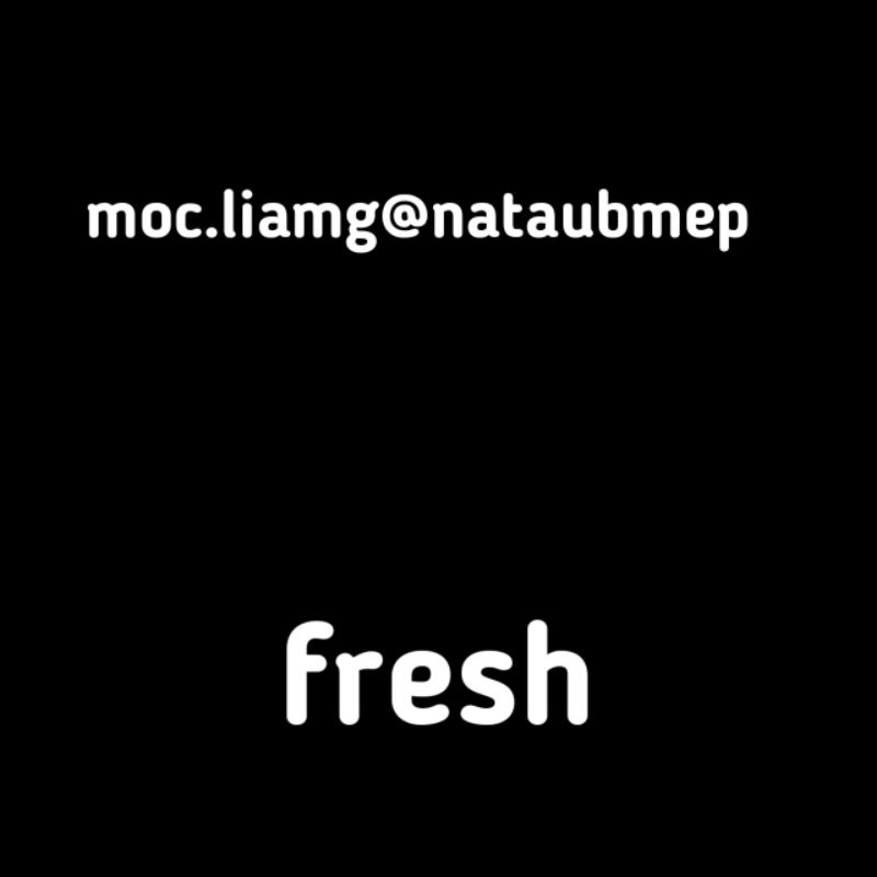 

moc.liamg@nataubmep fresh