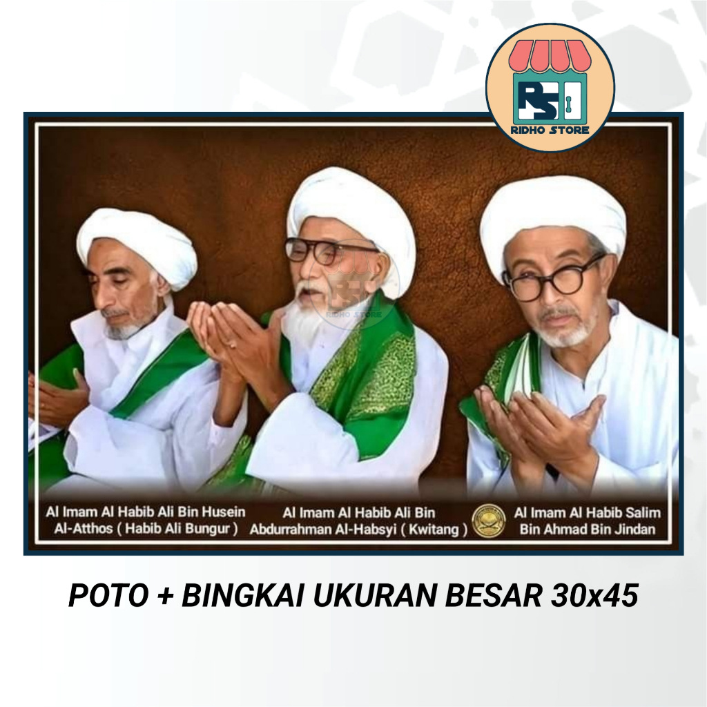 Poto + Bingkai, 3 Serangkai Habib, Habib Ali bin Husain Allatas, Habib Ali bin Abdurrahman Alhabsyi,