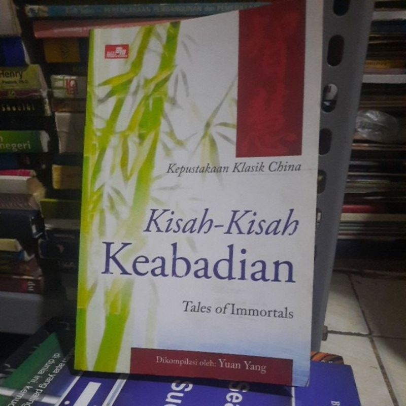 KEPUSTAKAAN KLASIK CHINA - KISAH KISAG KEABADIAN - YUAN YANG
