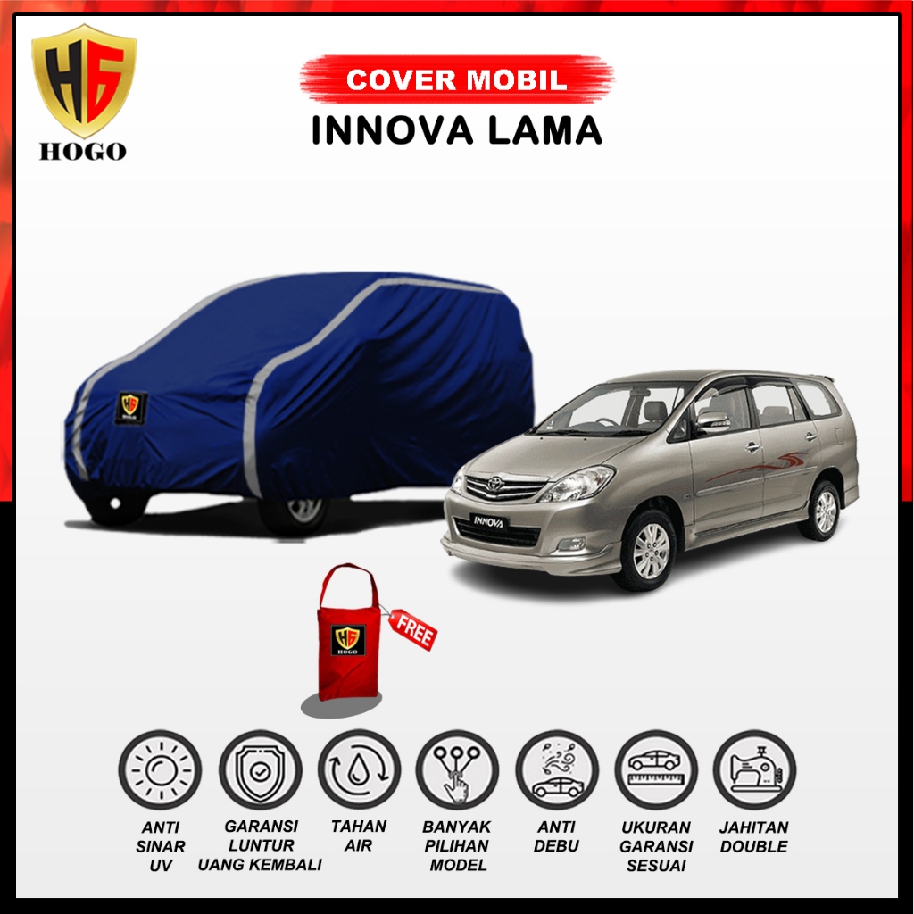 RA Hogo Body Cover Sarung Mobil Innova Lama Selimut Mobil Toyota Inova 2004 2006 2007 2008 2009 2010