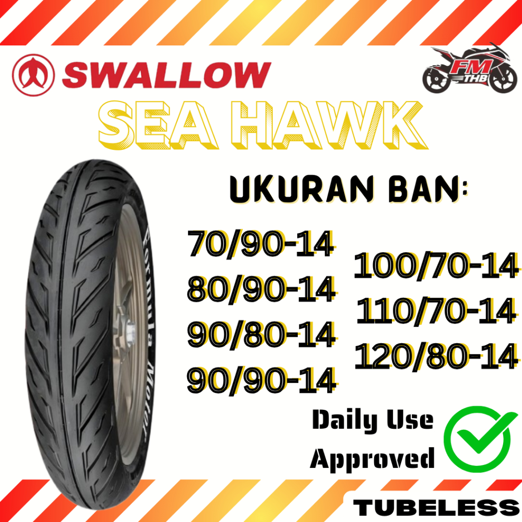 Ban Tubeless Swallow Sea Hawk Ring 14 - Ban Motor Swallow Tubeless (Pilih Ukuran)
