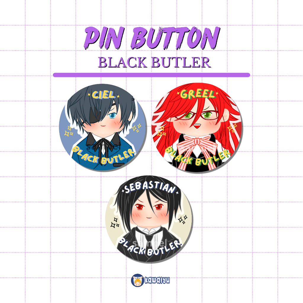 (Kawaiyu) Pin Button Anime Black Butler Chibi Vers | Pin Peniti Anime 44mm by kawaiyu