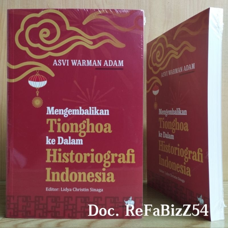Buku Mengembalikan Tionghoa Ke Dalam Historiografi Indonesia