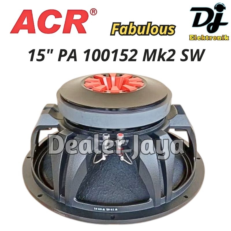 Speaker Komponen ACR PA 100152 Mk2 SW / PA100152 Mk 2 SW - 15 inch (Fabulous)