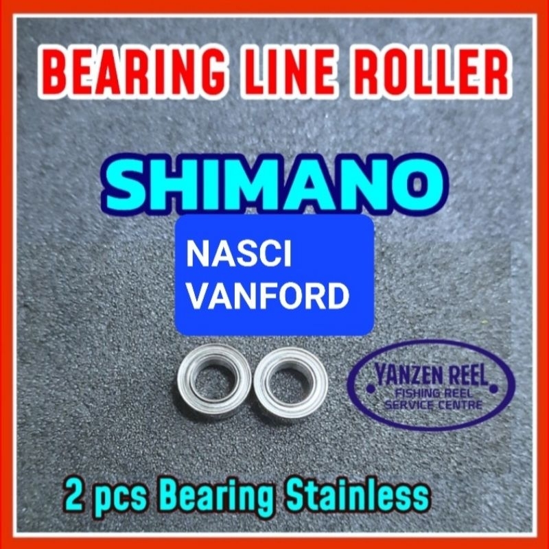 BEARING KHUSUS BAGIAN ROLLER REEL SHIMANO NASCI - VANFORD  /Bearing / Laker / Bantalan roda / Mini b