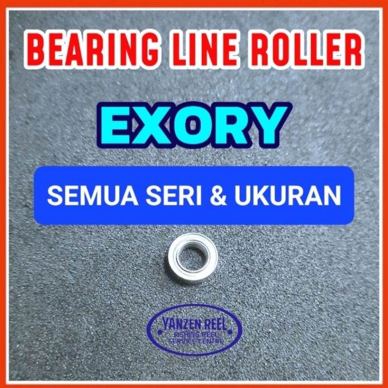 BEARING KHUSUS BAGIAN ROLLER REEL EXORY  / Bearing / Laker / Bantalan roda / Mini bearing / stainles