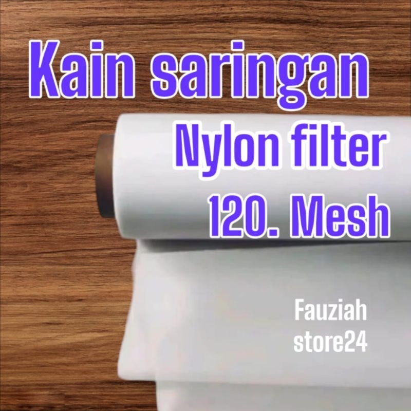 kain saringan nylon filter mesh 120