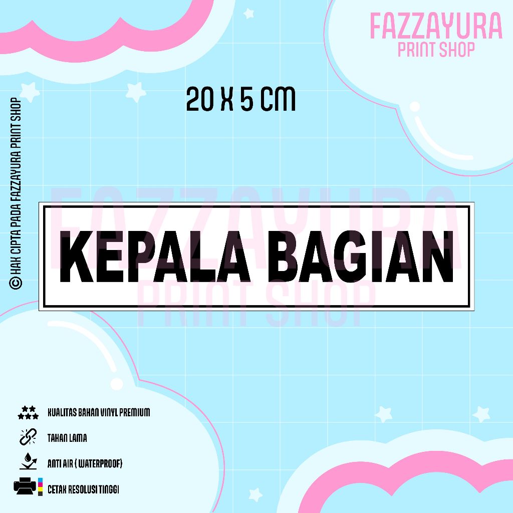 

STICKER KEPALA BAGIAN 20 X 5 CM
