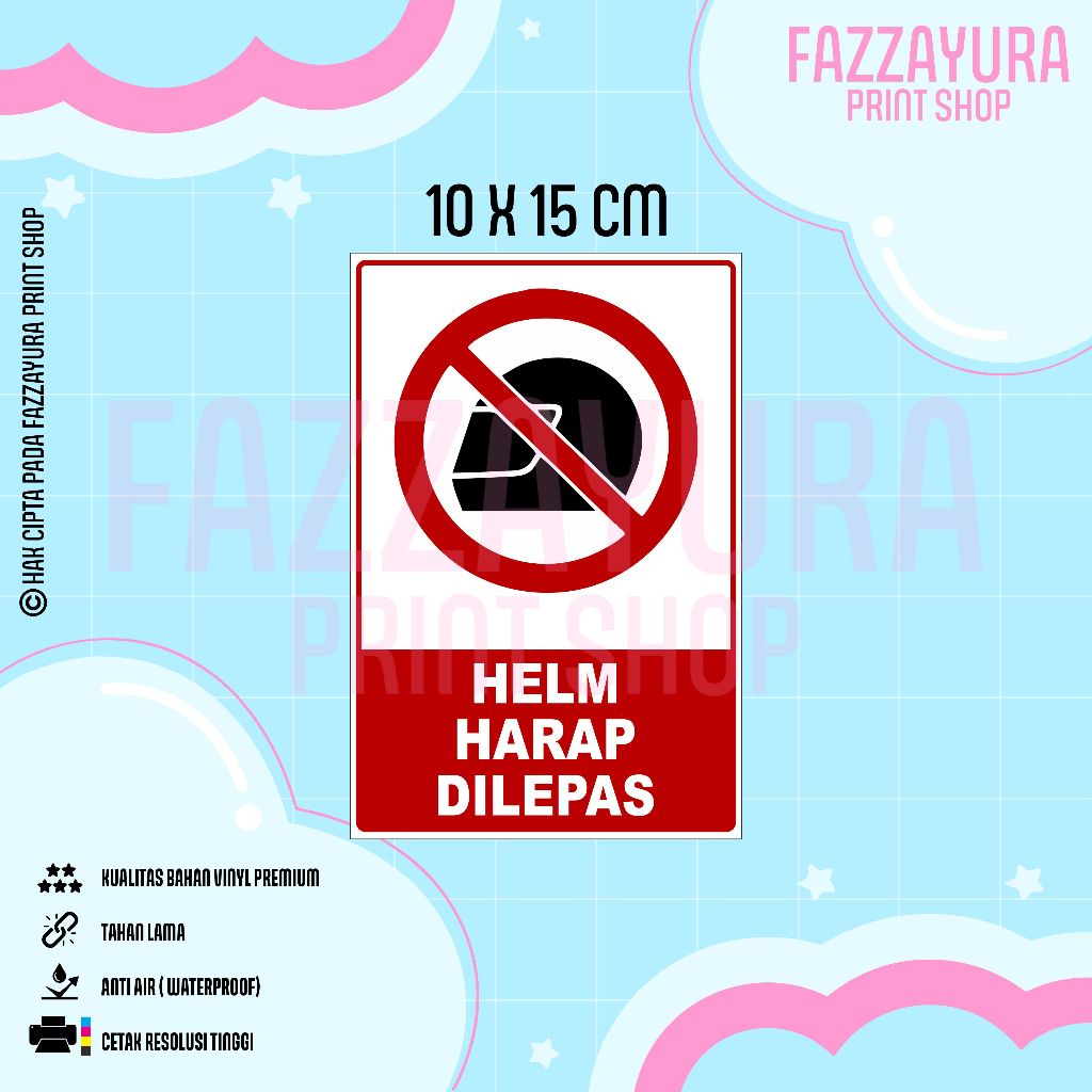 

STICKER HELM HARAP DILEPAS 10 X 15 CM