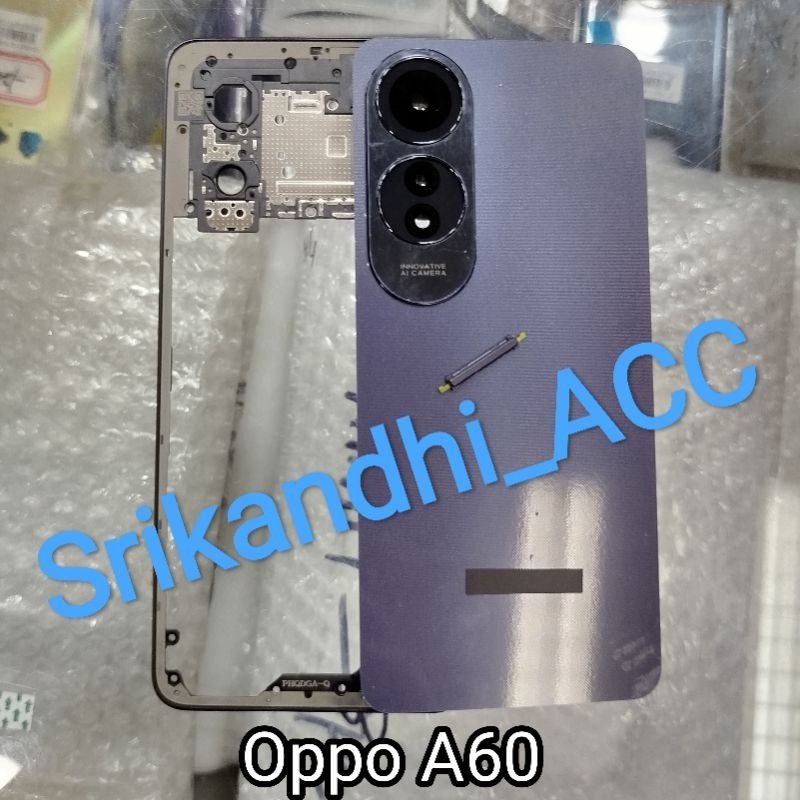 Cessing hausing fullset Opo A60 Backdor + Tulang Bazzel tutup mesin