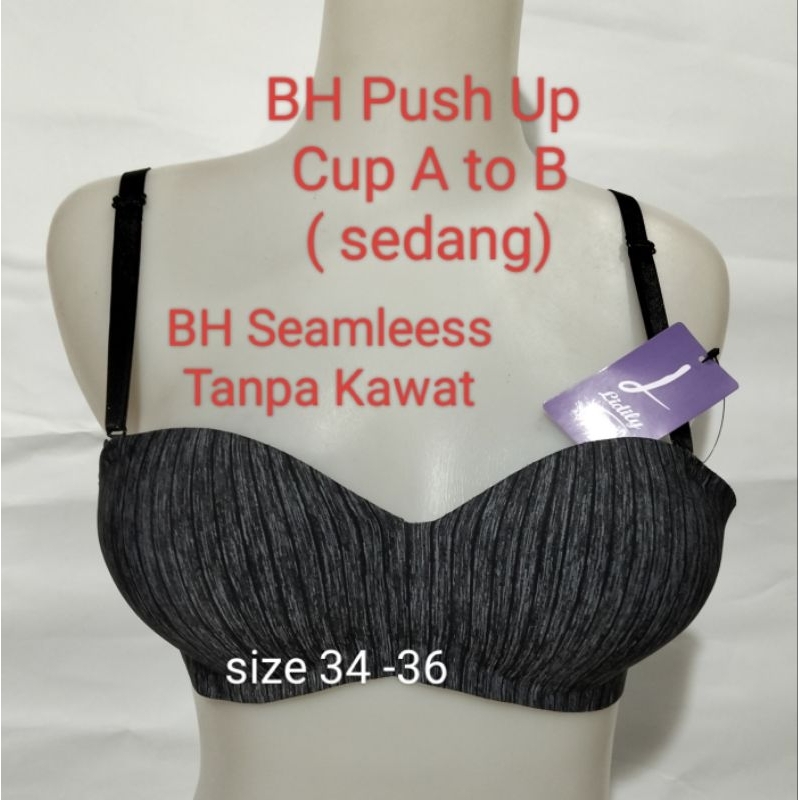 BH Seamleess CUP A to B ( sedang) push Up 3557 size 34 - 40 pakai Busa Tanpa Kawat  lydyly Pakaian d