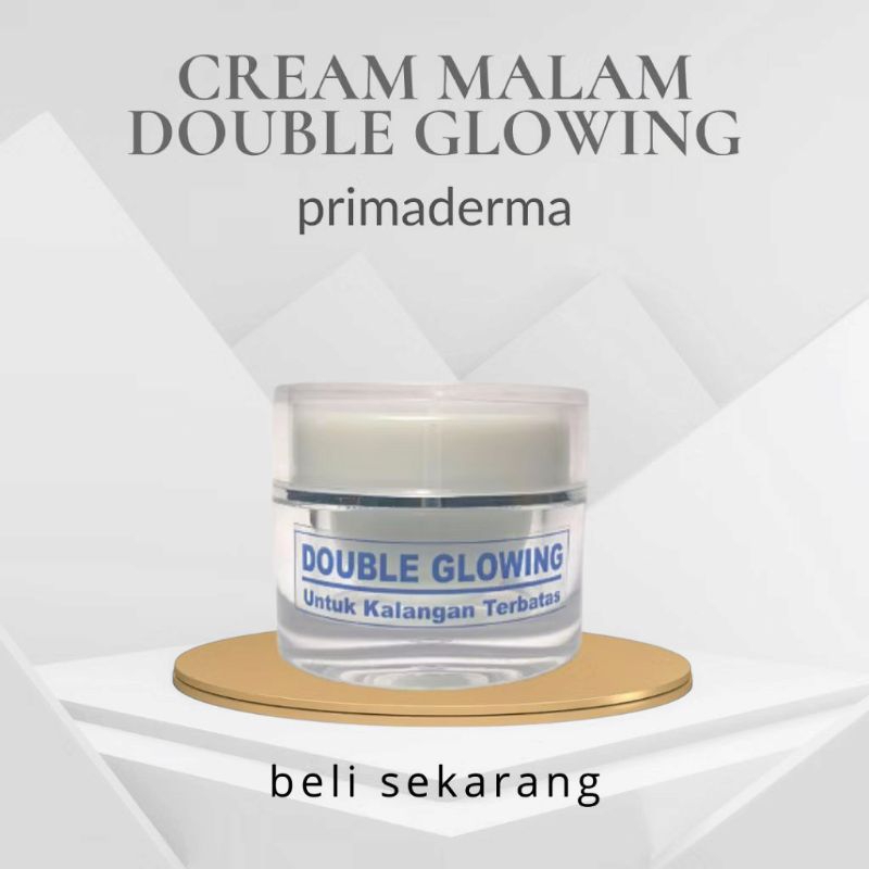 CREAM MALAM DOUBLE GLOWING | CREAM MALAM PRIMADERMA WHITENING