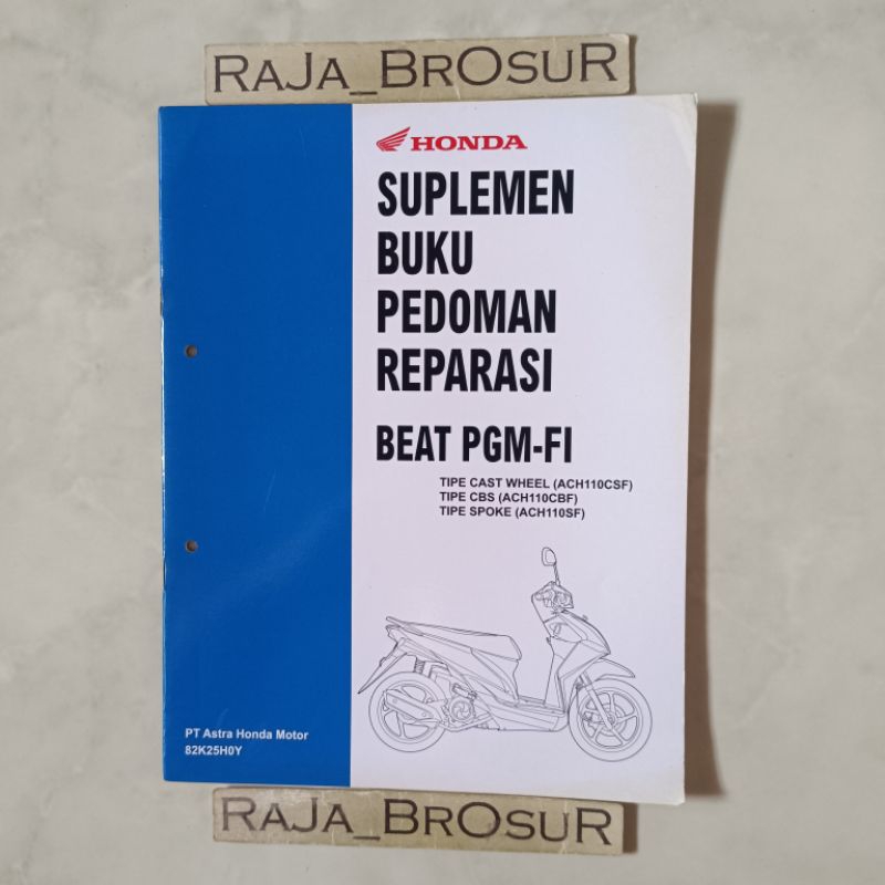 Suplemen buku pedoman reparasi/Manual book Honda Beat PGM FI injeksi K25 K25A 2012-2014 ORI Original