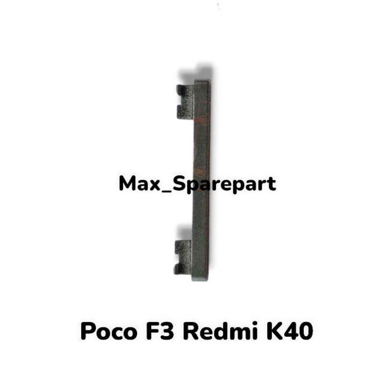 TOMBOL VOLUME + FLEXIBLE VOLUME REDMI K40 | POCO F3 FULSET
