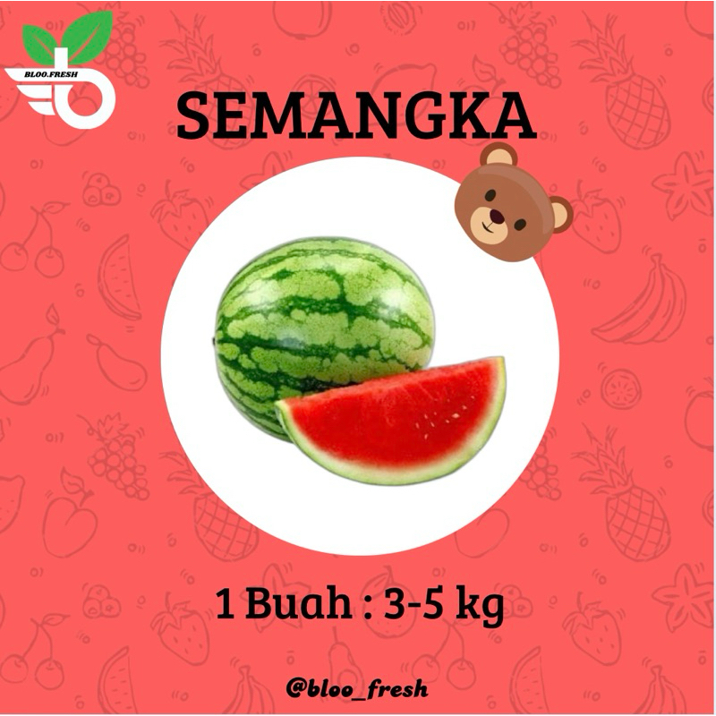 

Buah Semangka Fresh (Harga Per Buah ) - Bloo Fresh (1Buah/3-5kg)