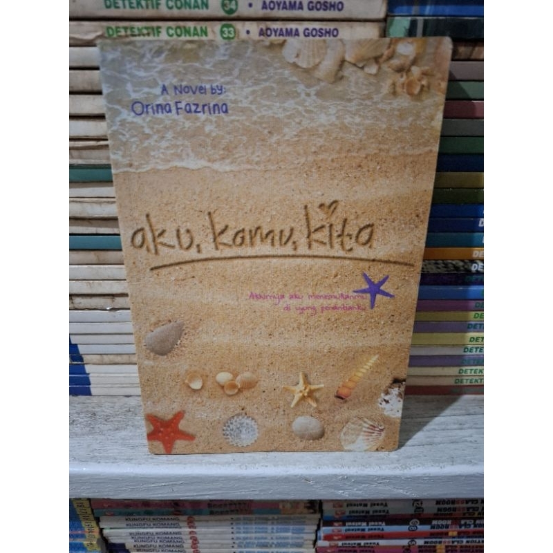 Novel aku, kamu, kita | Orina Fazrina