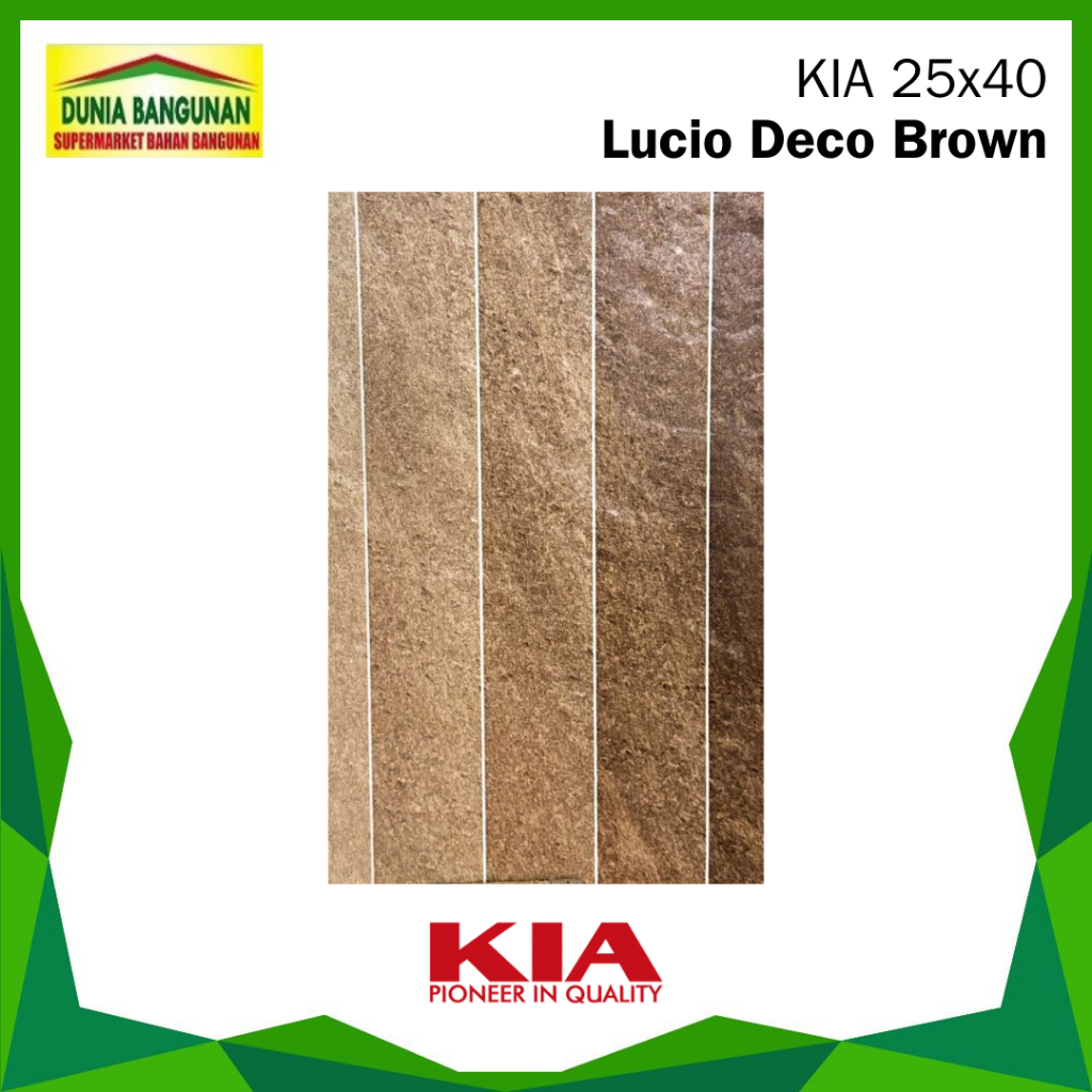 Keramik 25x40 KIA Lucio Deco Brown Keramik Dinding Kayu / Keramik Glossy/ Keramik Dapur / Keramik Ka