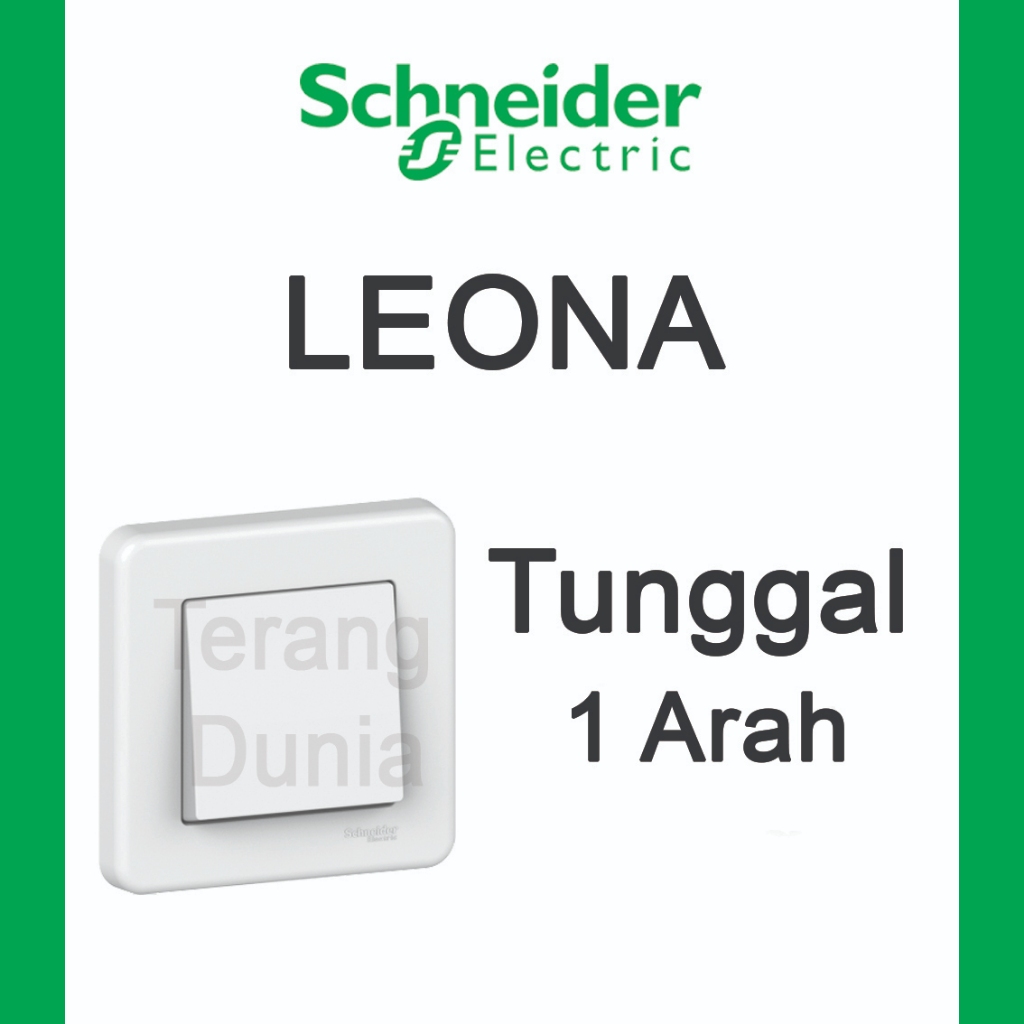 Saklar Tunggal Schneider Leona Saklar Engkel Leona Saklar 1 Schneider Leona Cetrekan 1 Schneider Leo