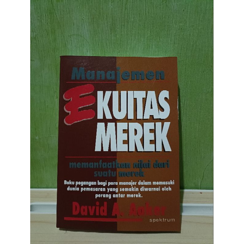 Manajemen Ekuitas Merek oleh David A. Aaker