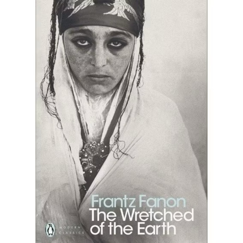 THE WRETCHED OF THE EARTH FRANTZ FANON