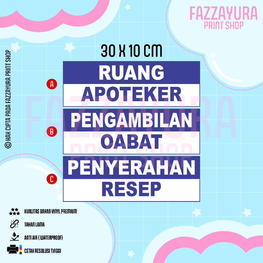 

STICKER RUANG APOTEKER, PENGAMBILAN OBAT, PENYERAHAN RESEP 30 X 10 CM