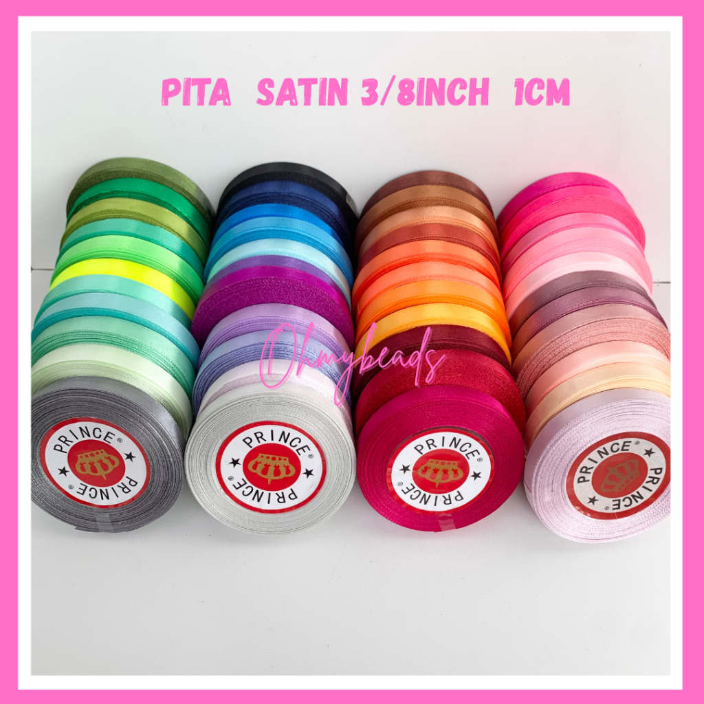 

￼Pita Satin 1 cm 3/8 inch per roll 20-25 yard 18,5 - 23 meter