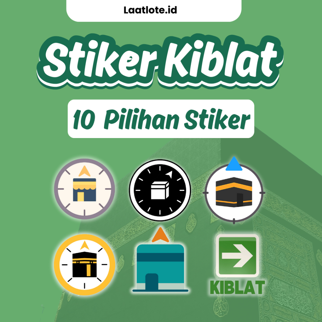 

STIKER KIBLAT - STICKER PETUNJUK ARAH SHOLAT ANTI AIR | WATERPROOF TAHAN LAMA