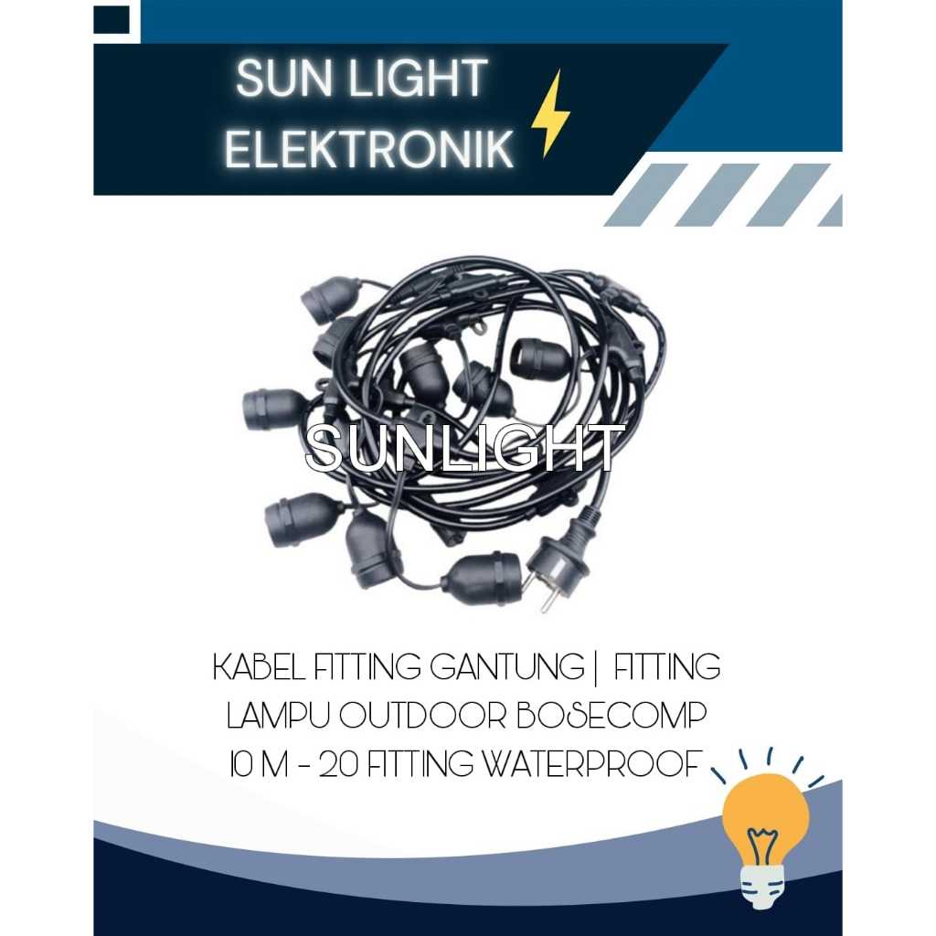 Kabel Fitting Gantung Bossecom / Fitting Lampu Outdoor Taman 10M-20 Fitting Waterproof