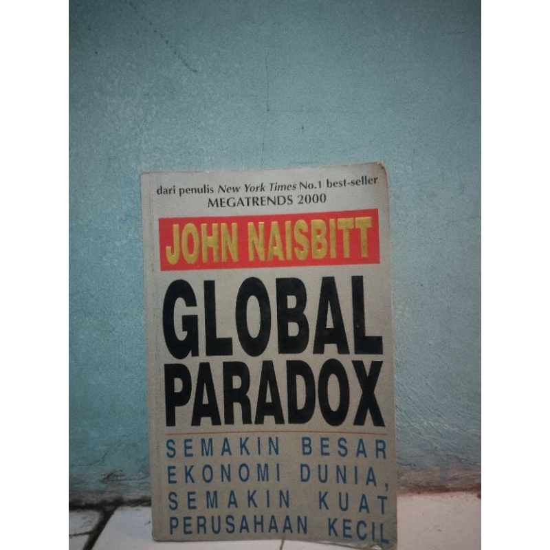 

buku GLOBAL PARADOX (JOHN NASBITT) bekas originall
