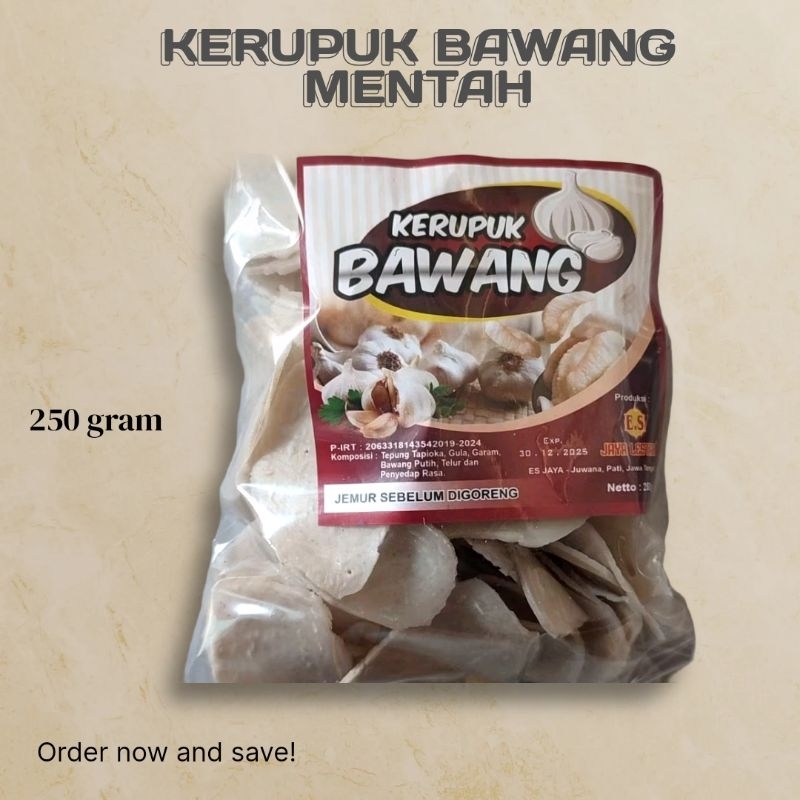 

KERUPUK BAWANG MENTAH ES JAYA KHAS JUWANA PATI