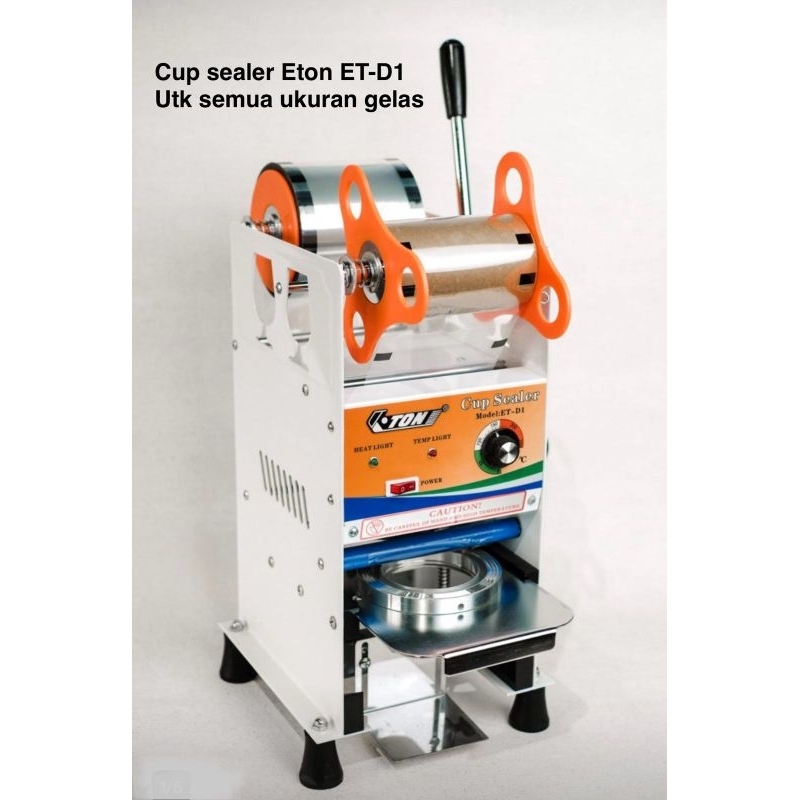 Cup Sealer Eton ET-D1 utk semua ukuran gelas